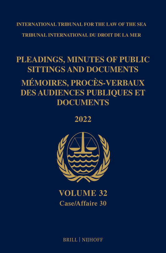 Pleadings, Minutes of Public Sittings and Documents/Mémoires, proces-verbaux des audiences publiques et documents (2022)