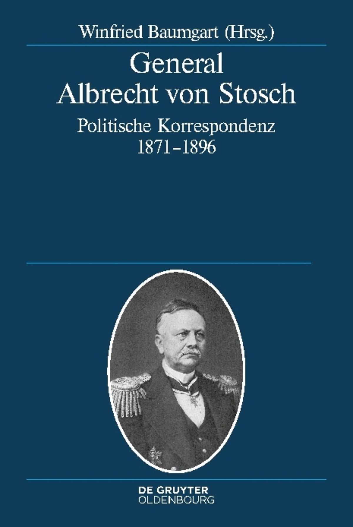Cover image for General Albrecht von Stosch ISBN 9783110346121