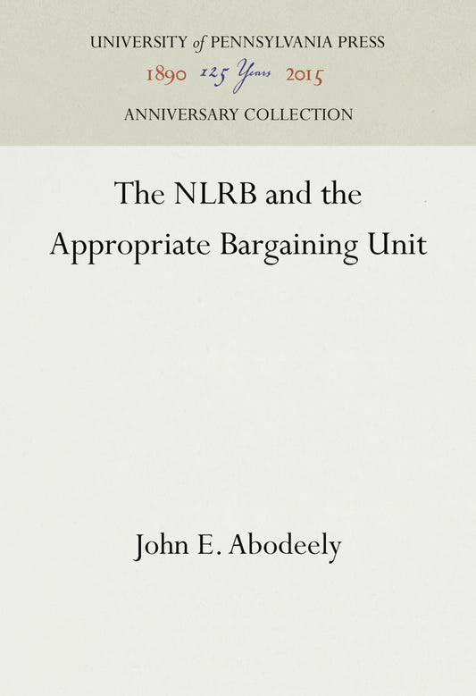 The NLRB and the Appropriate Bargaining Unit