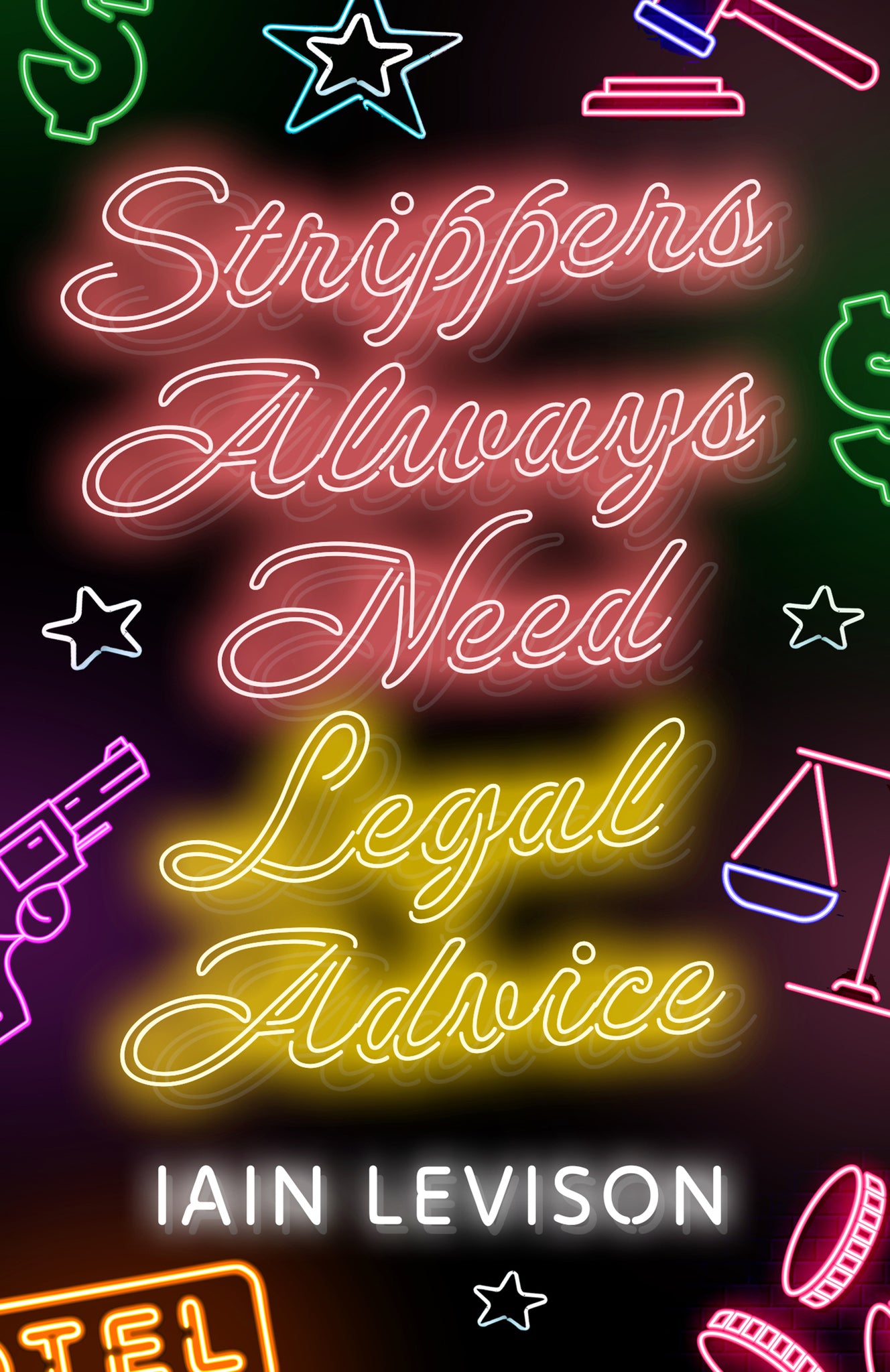 Cover image for Strippers Always Need Legal Advice ISBN 9781916725287