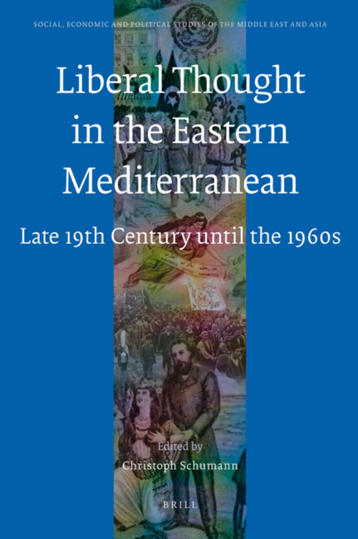Liberal Thought in the Eastern Mediterranean
