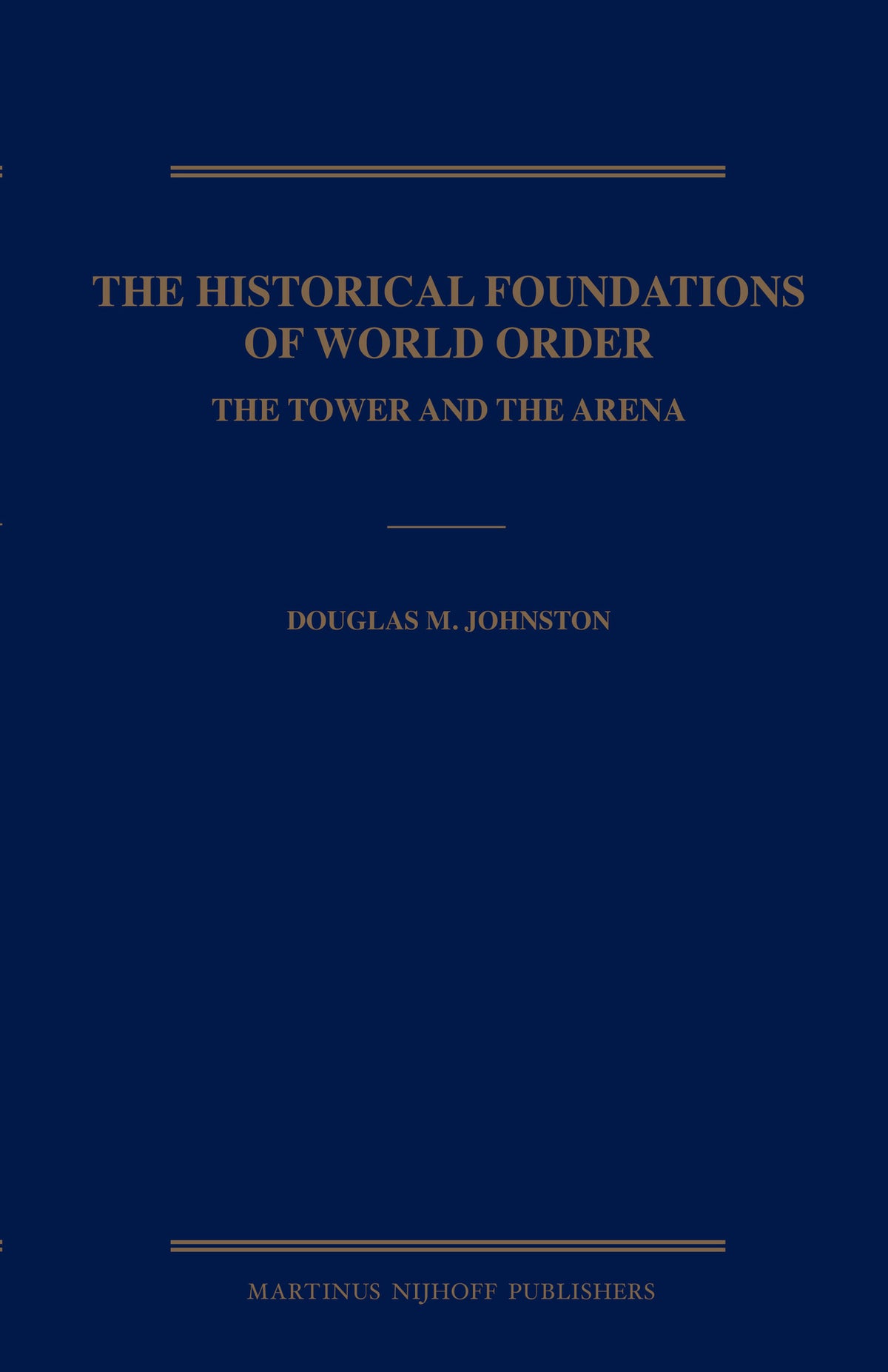 Cover image for The Historical Foundations of World Order ISBN 9789004161672