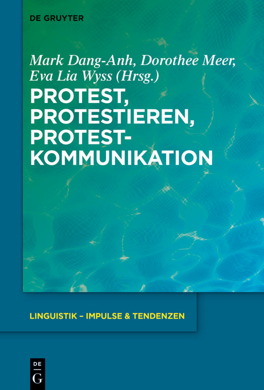 Protest, Protestieren, Protestkommunikation