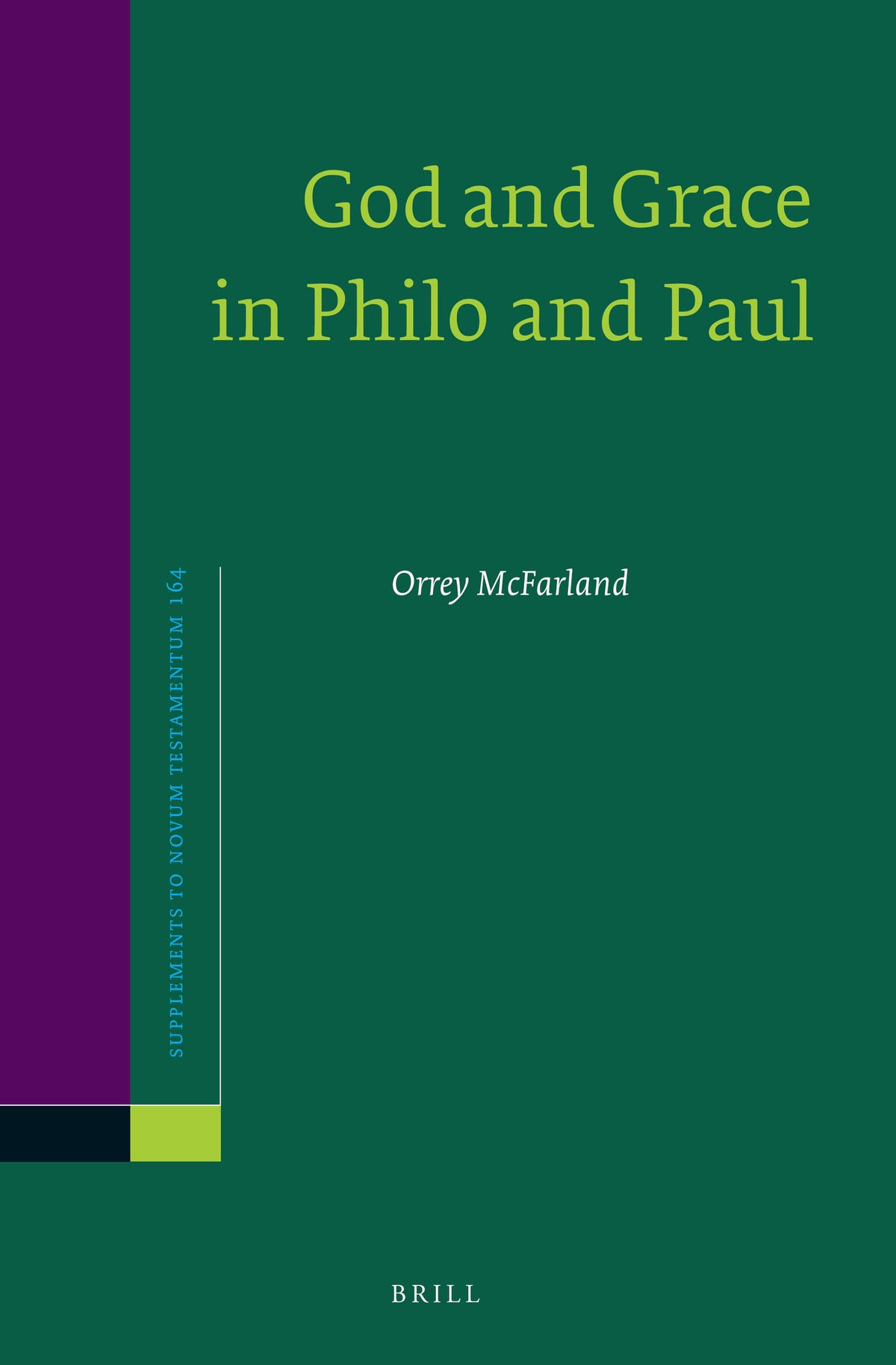 Cover image for God and Grace in Philo and Paul ISBN 9789004307810