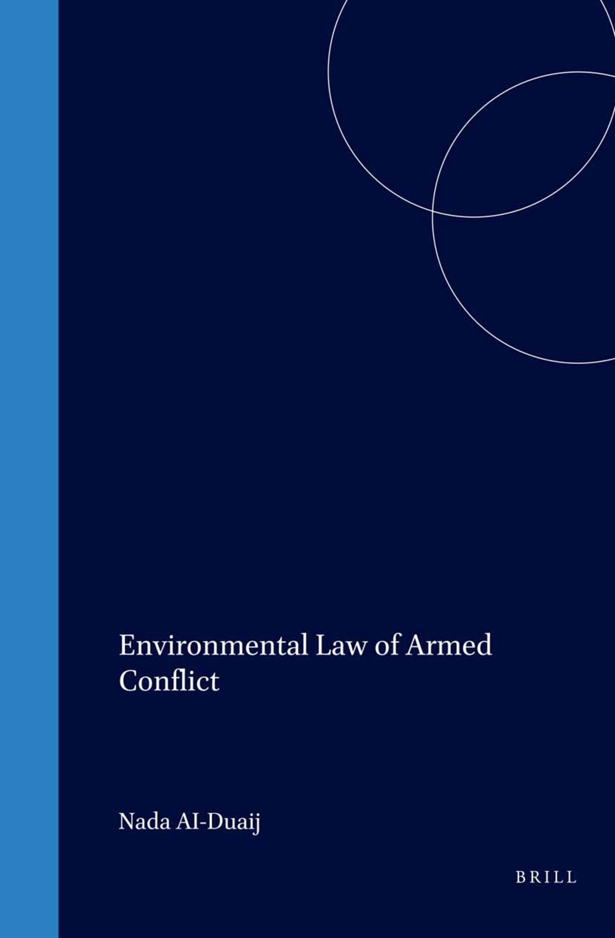 Cover image for Environmental Law of Armed Conflict ISBN 9781571053145