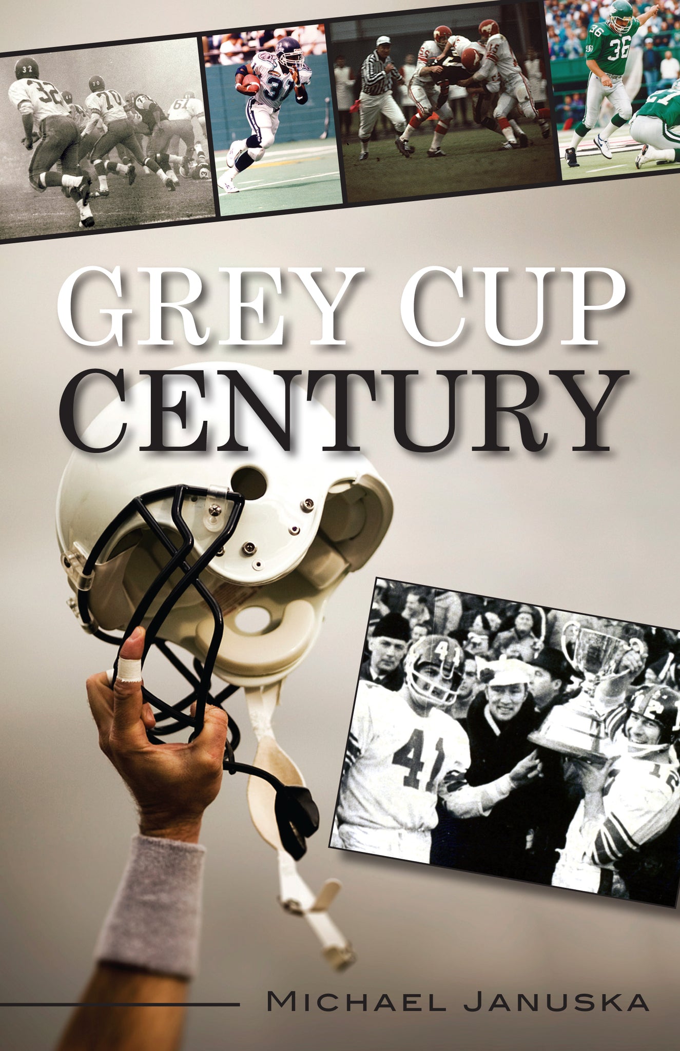 Cover image for Grey Cup Century ISBN 9781459704480