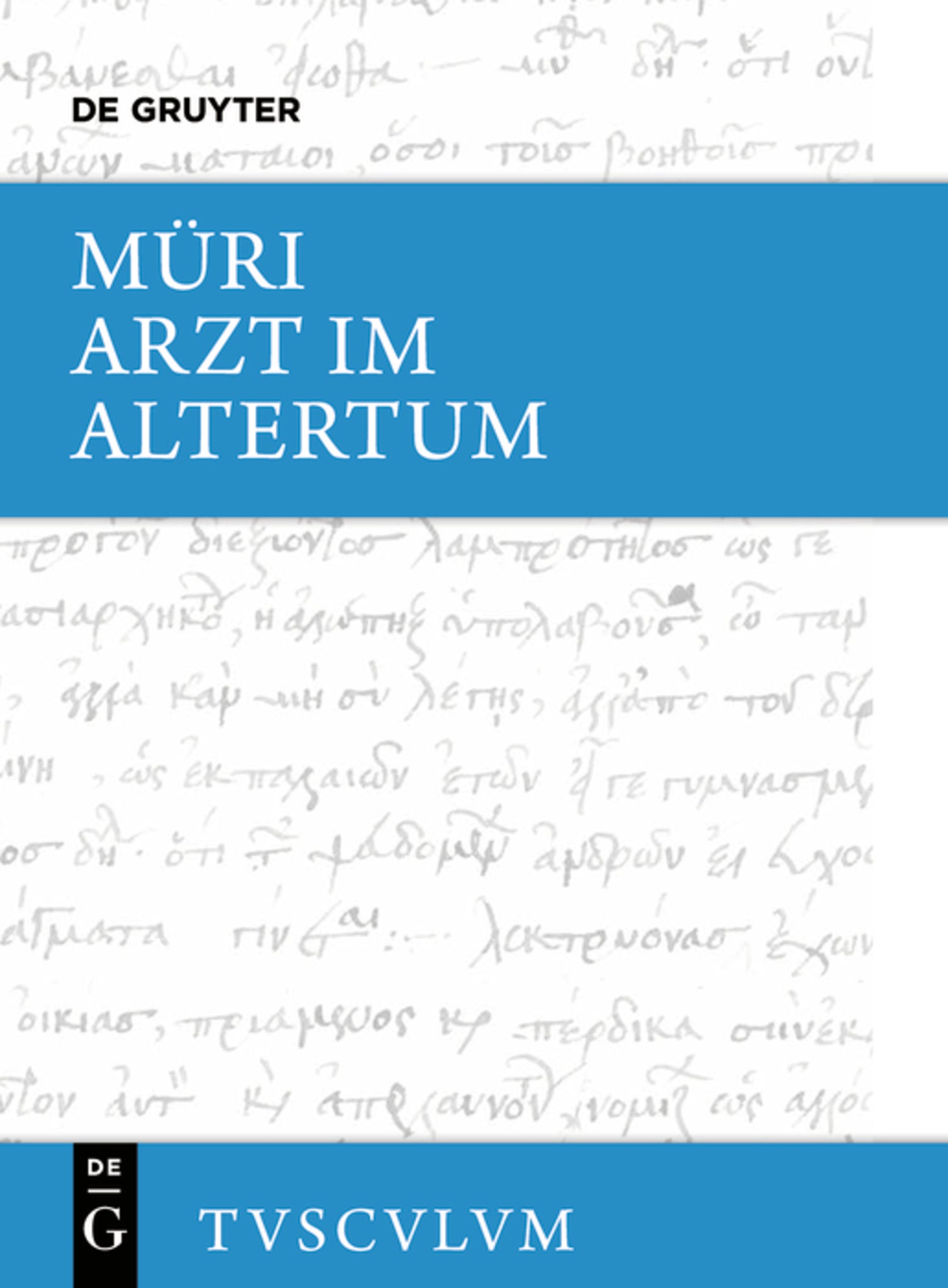 Der Arzt im Altertum