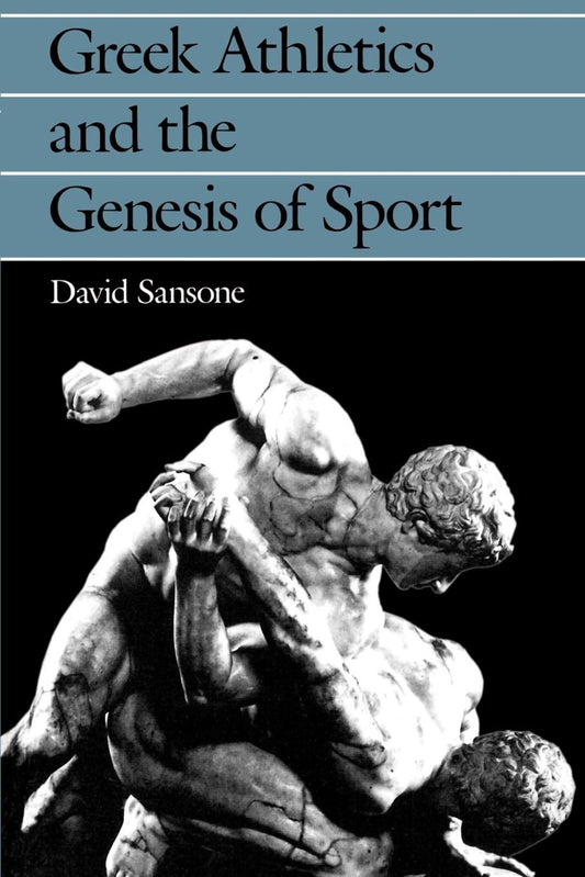 Greek Athletics and the Genesis of Sport