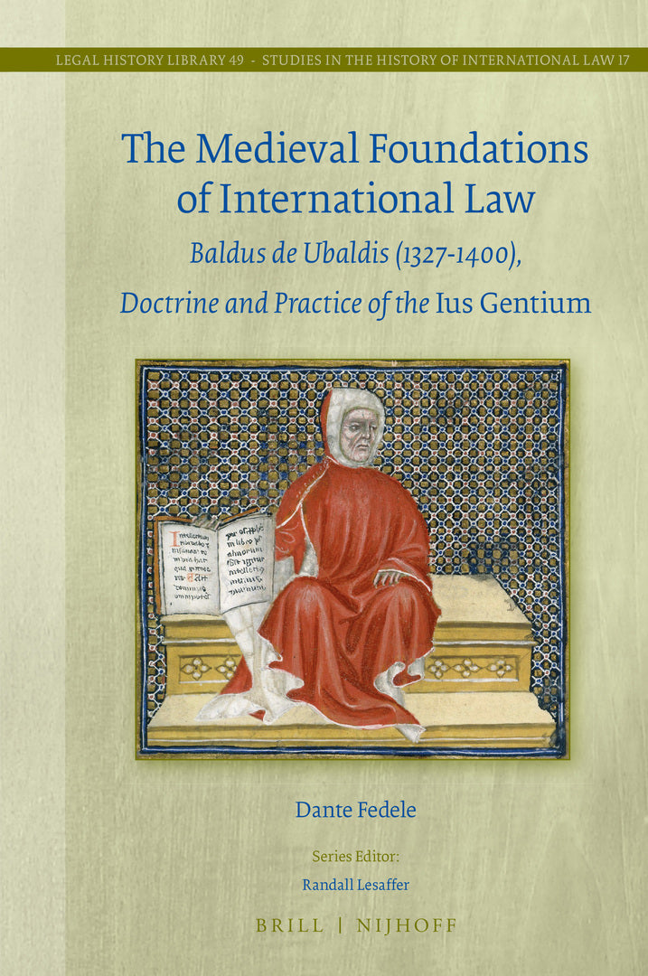 Cover image for The Medieval Foundations of International Law ISBN 9789004447110