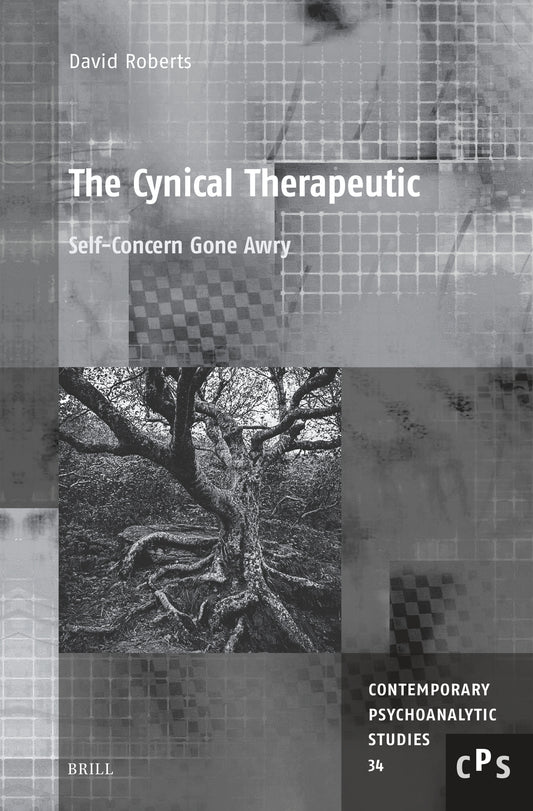 The Cynical Therapeutic: Self-Concern Gone Awry