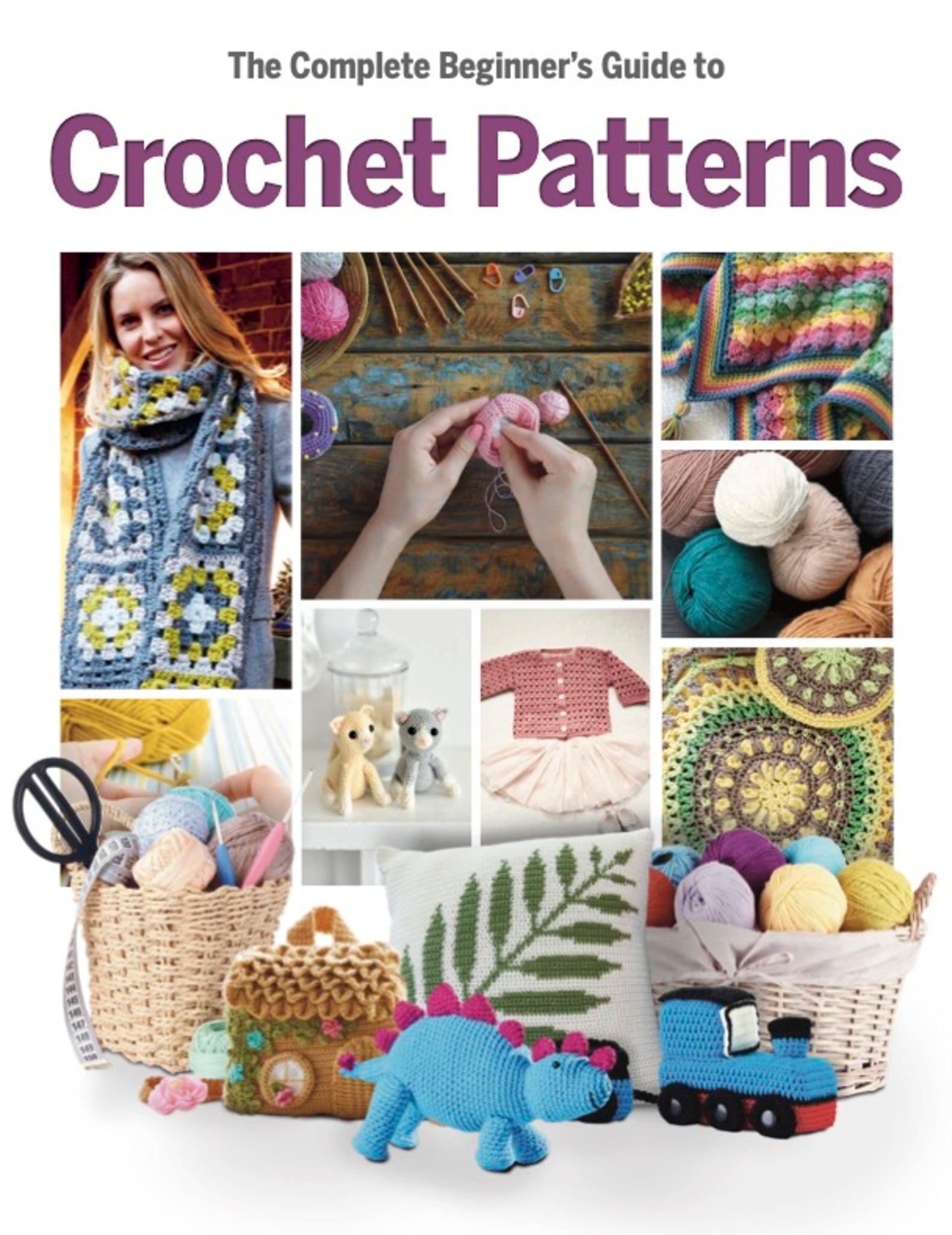 Cover image for The Complete Beginner's Guide to Crochet Patterns ISBN 9781917259521