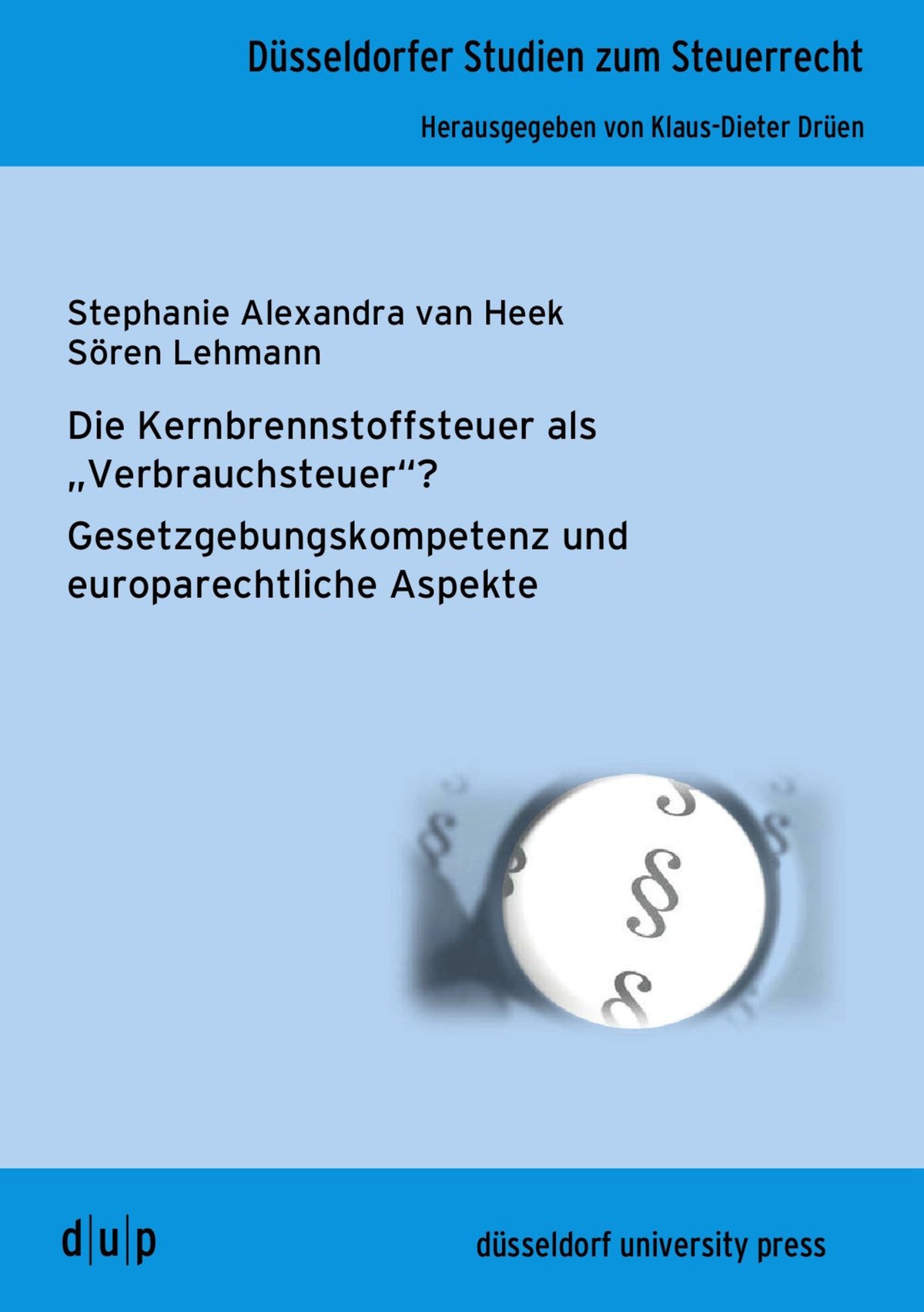 Cover image for Die Kernbrennstoffsteuer als "Verbrauchsteuer"? ISBN 9783943460193
