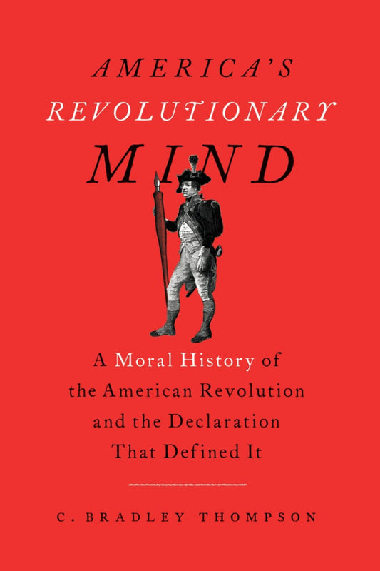 America's Revolutionary Mind