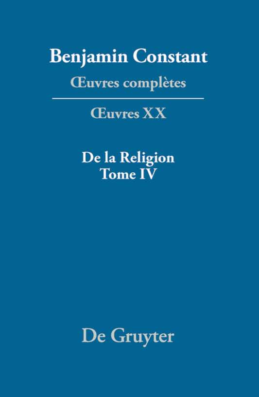 De la Religion, considérée dans sa source, ses formes et ses développements, Tome IV
