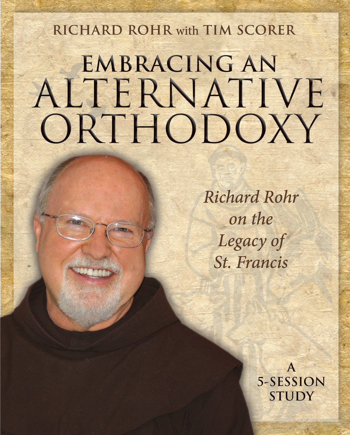 Embracing an Alternative Orthodoxy - DVD