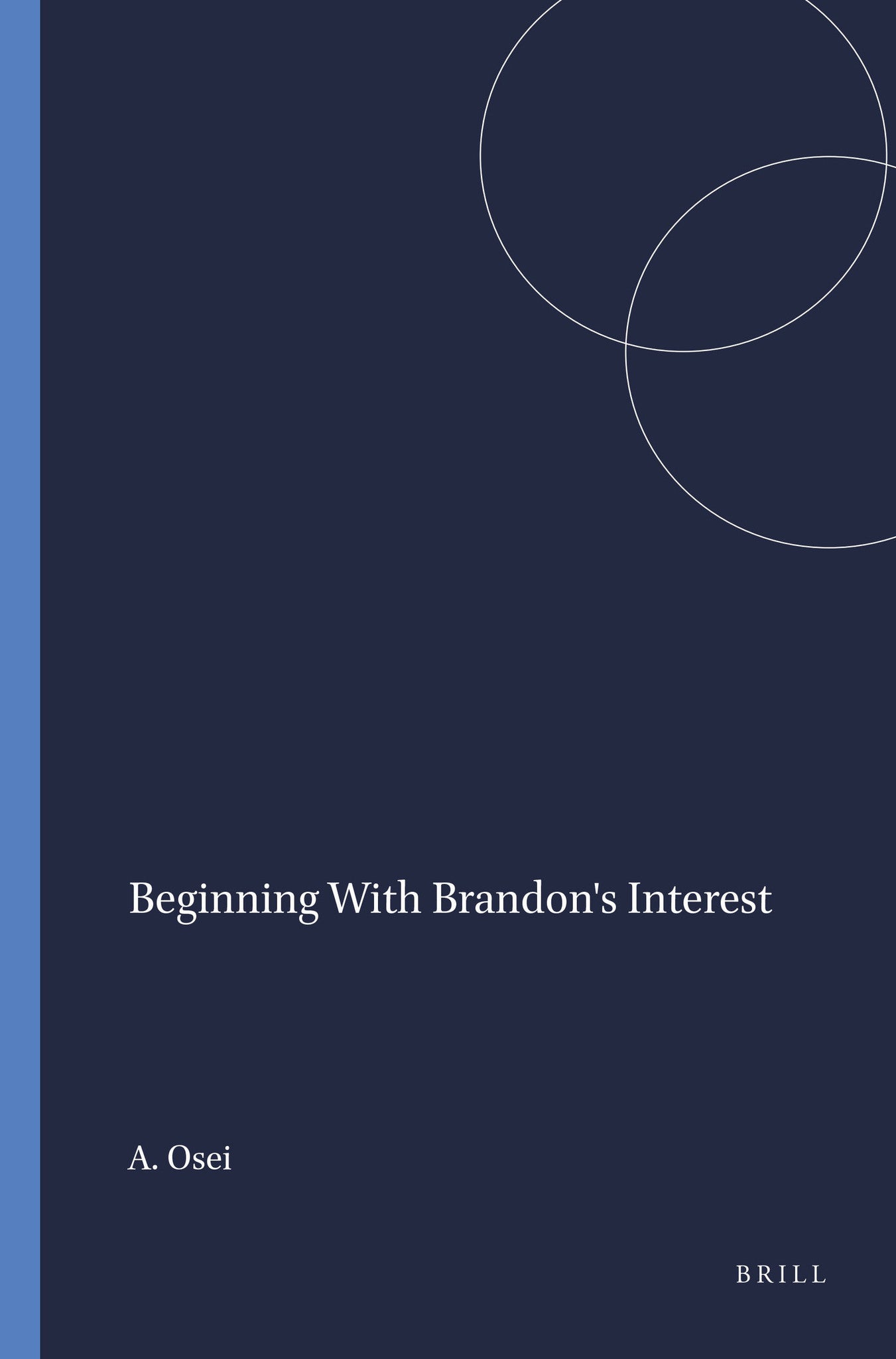 Beginning With Brandon's Interest