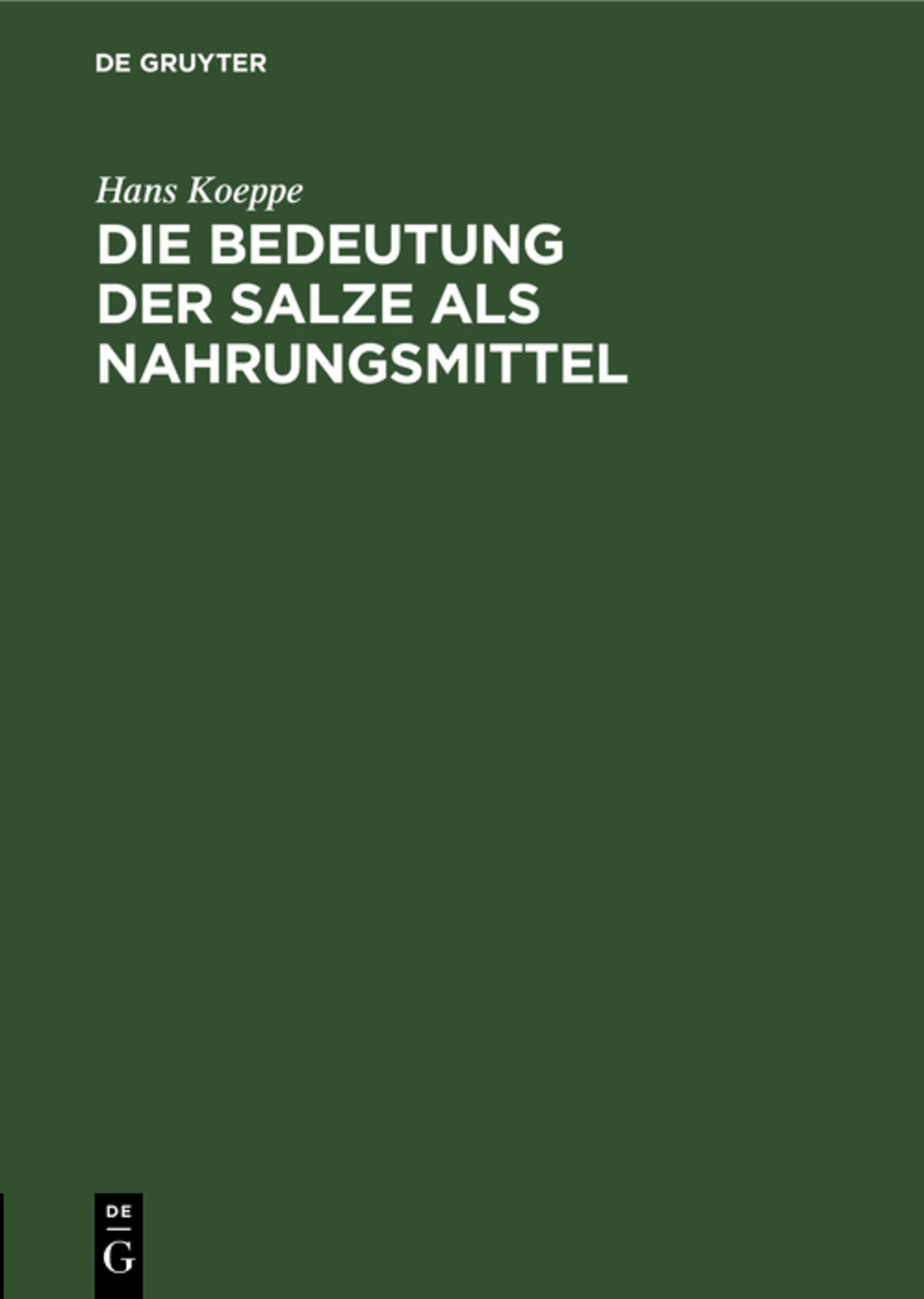 Cover image for Die Bedeutung der Salze als Nahrungsmittel ISBN 9783111266732