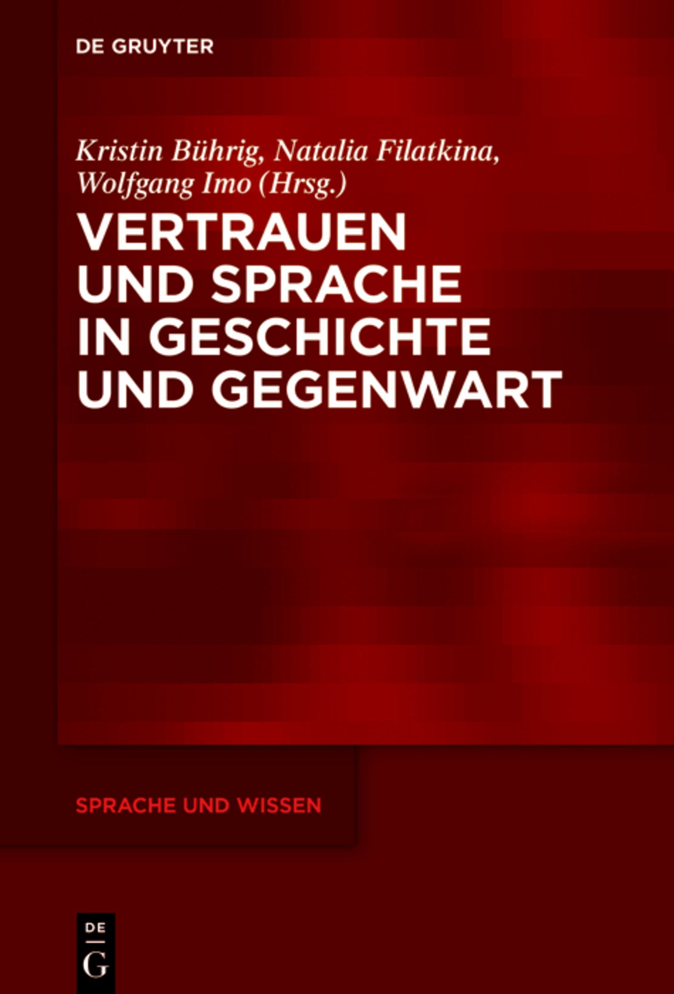 Vertrauen und Sprache in Geschichte und Gegenwart