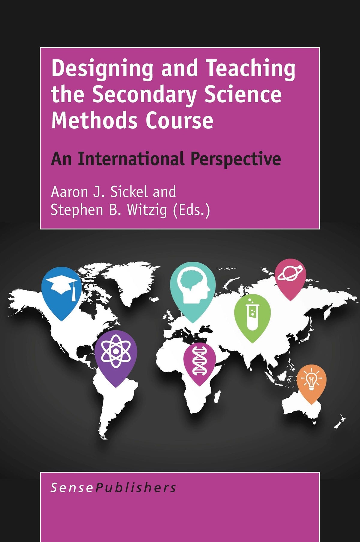 Cover image for Designing and Teaching the Secondary Science Methods Course ISBN 9789463008792