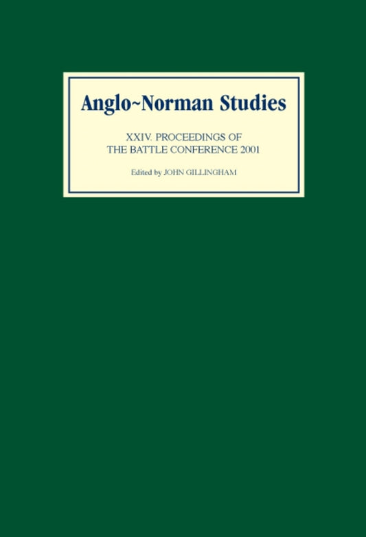 Anglo-Norman Studies XXIV