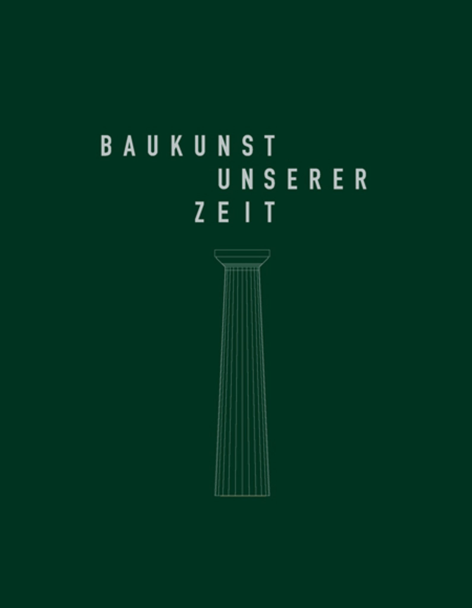 Baukunst unserer Zeit