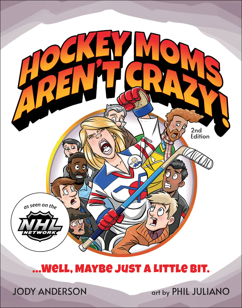 Cover image for Hockey Moms Aren't Crazy! ISBN 9781940647630