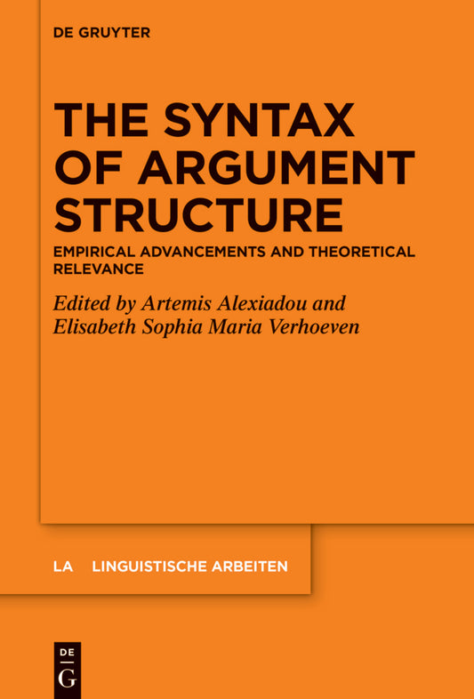 The Syntax of Argument Structure