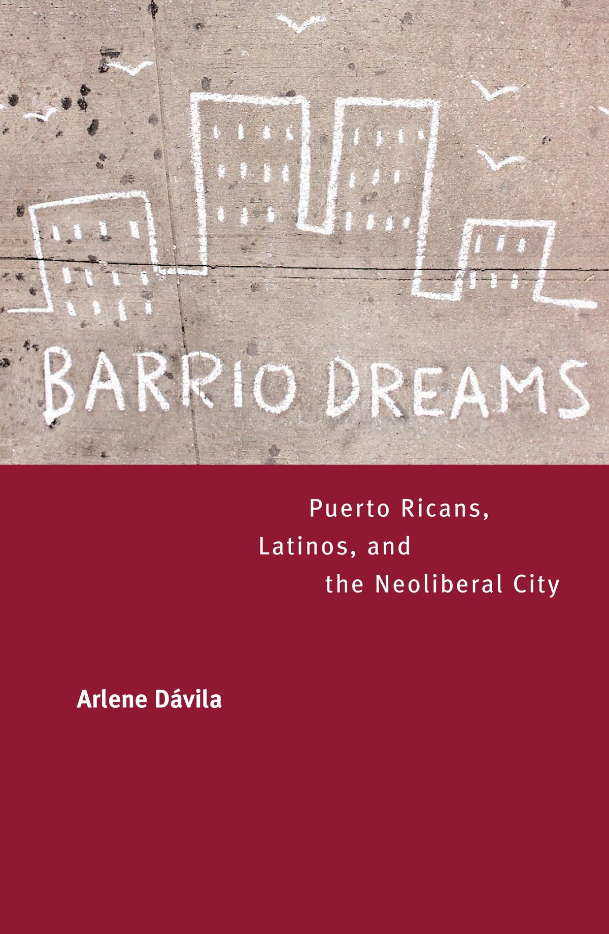 Cover image for Barrio Dreams ISBN 9780520937727