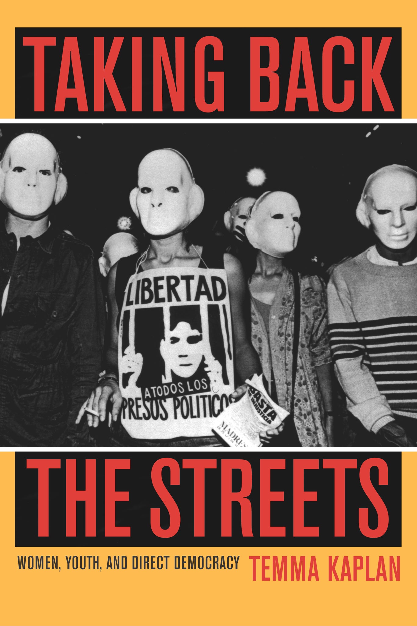 Cover image for Taking Back the Streets ISBN 9780520936874