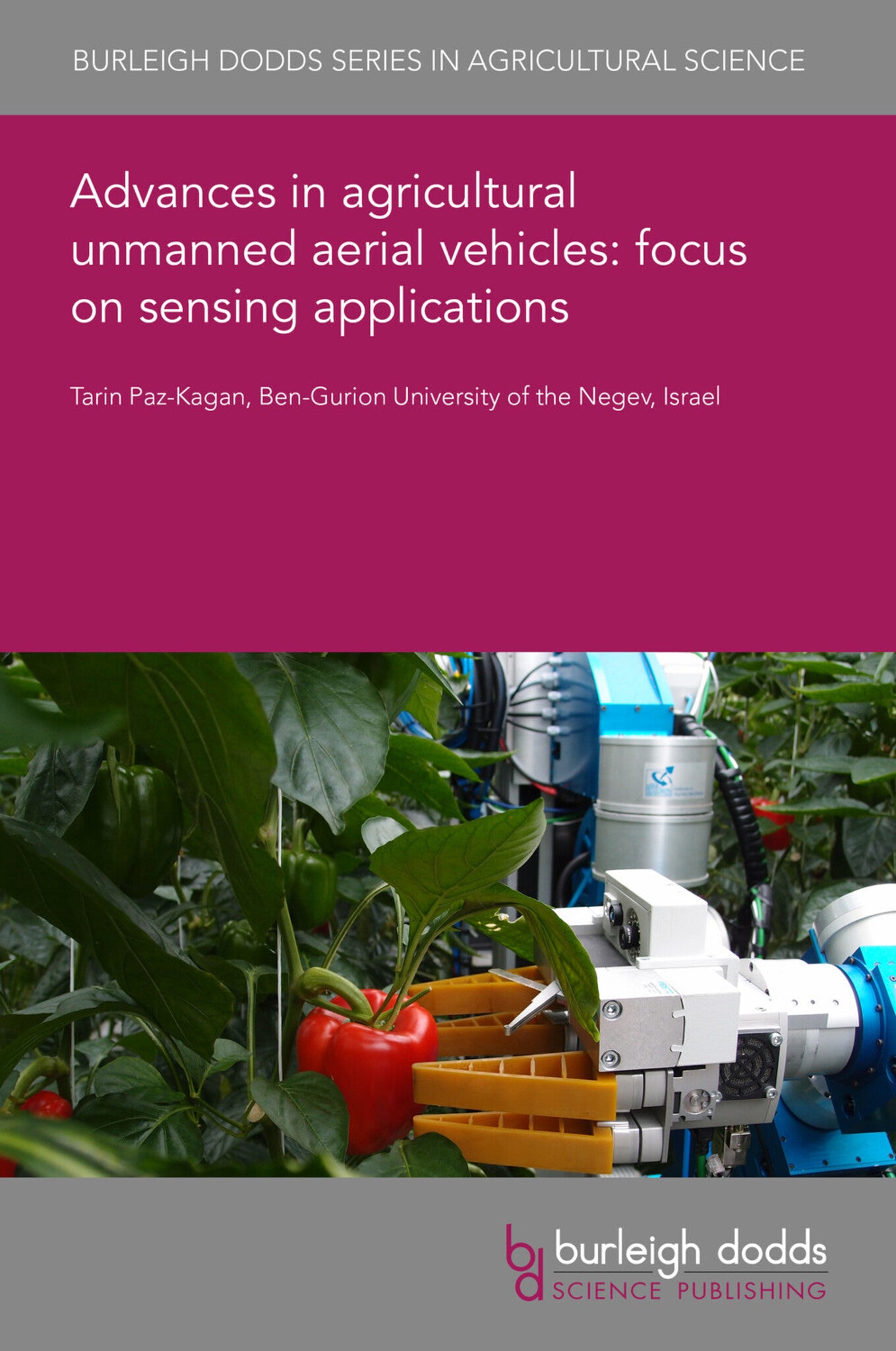 Cover image for Advances in agricultural unmanned aerial vehicles: focus on sensing applications ISBN 9781835451328