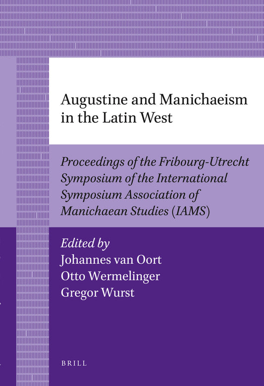 Augustine and Manichaeism in the Latin West