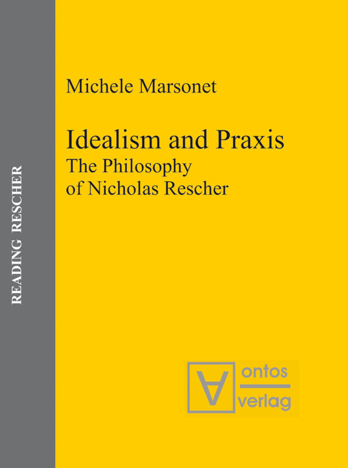 Cover image for Idealism and Praxis ISBN 9783110328691