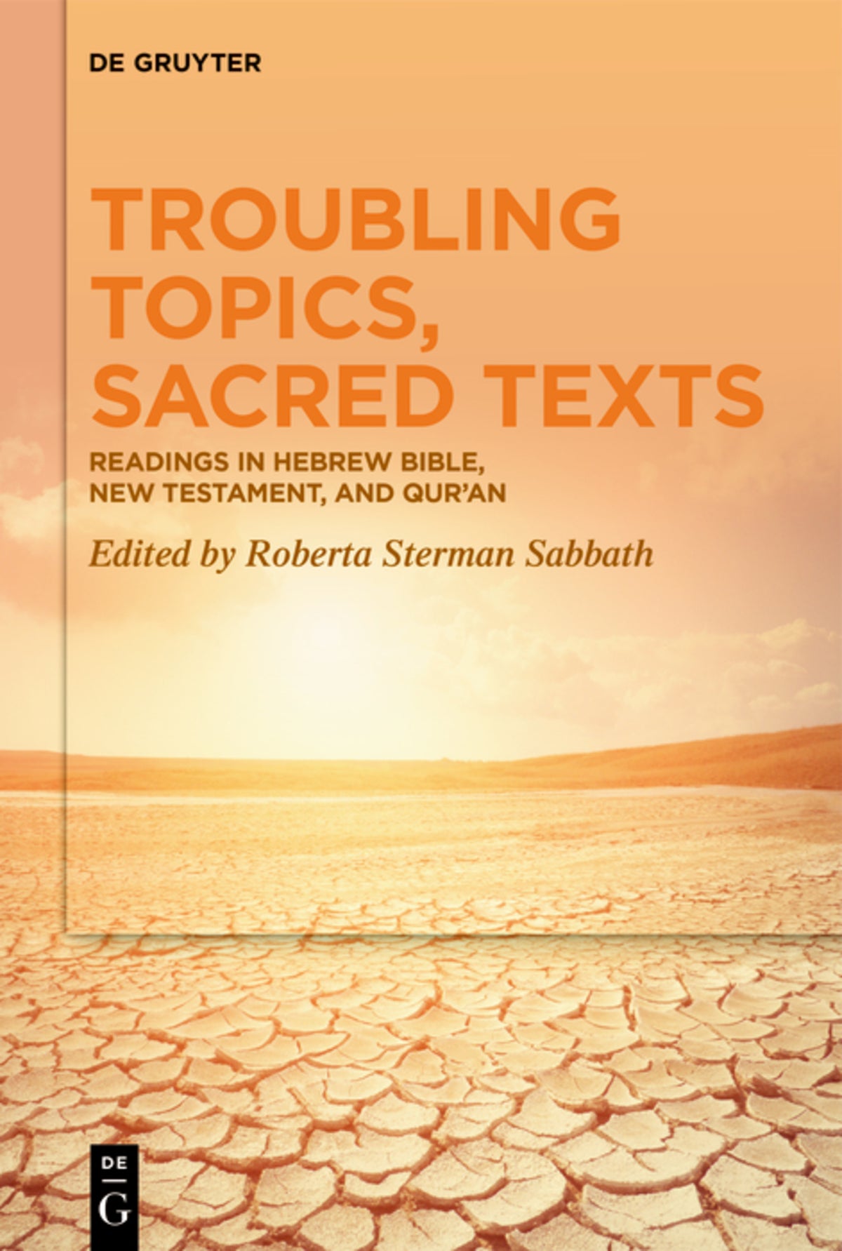 Troubling Topics, Sacred Texts