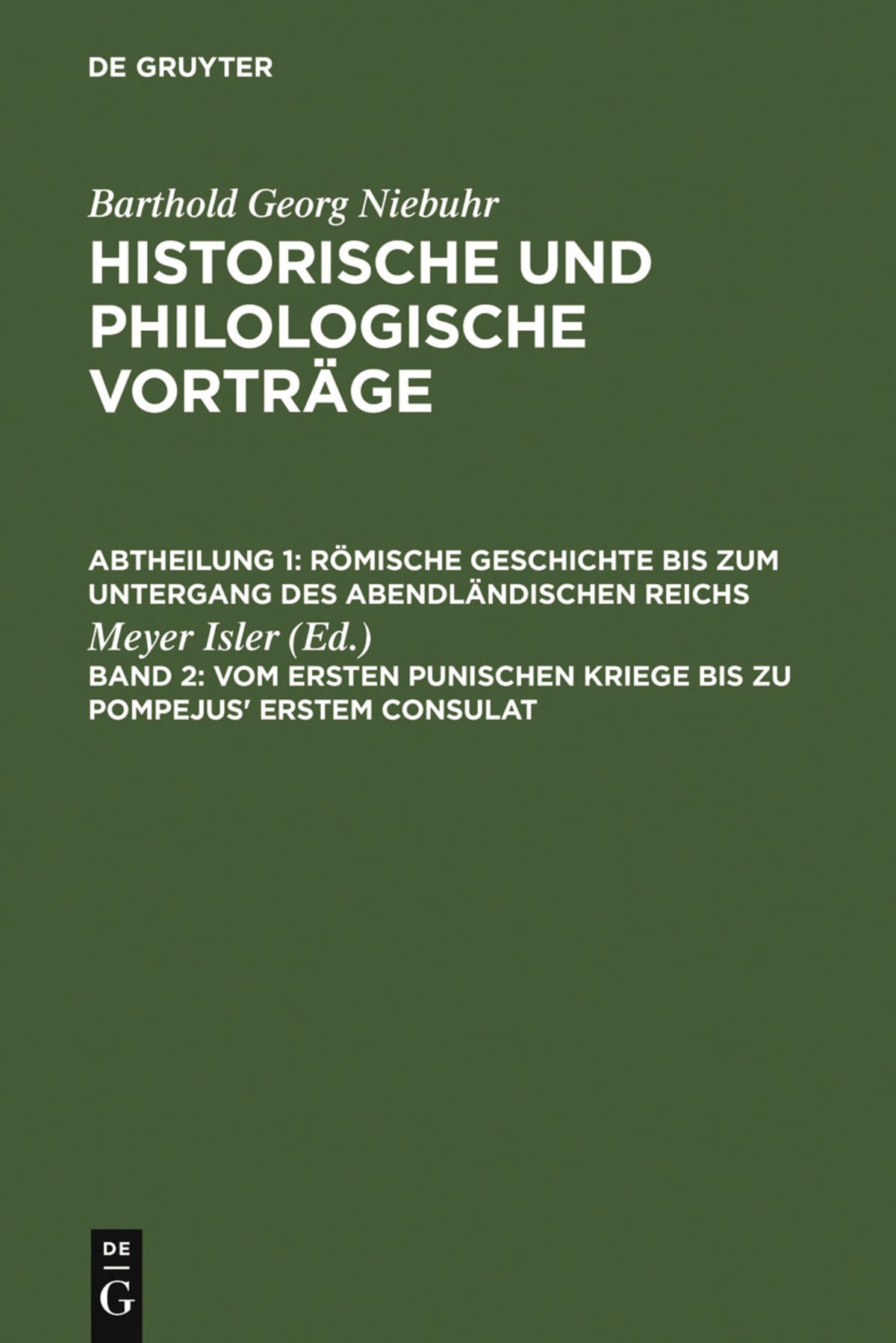 Cover image for Vom ersten punischen Kriege bis zu Pompejus' erstem Consulat ISBN 9783111079608