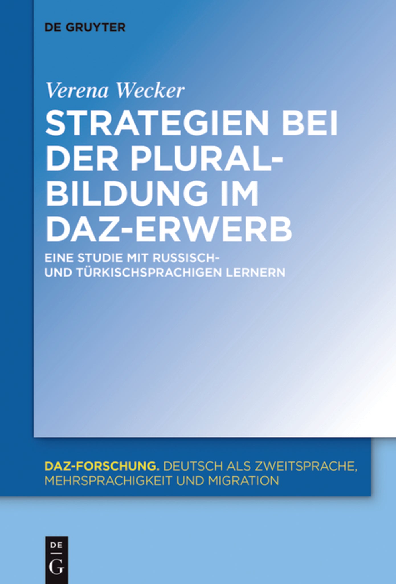 Strategien bei der Pluralbildung im DaZ-Erwerb