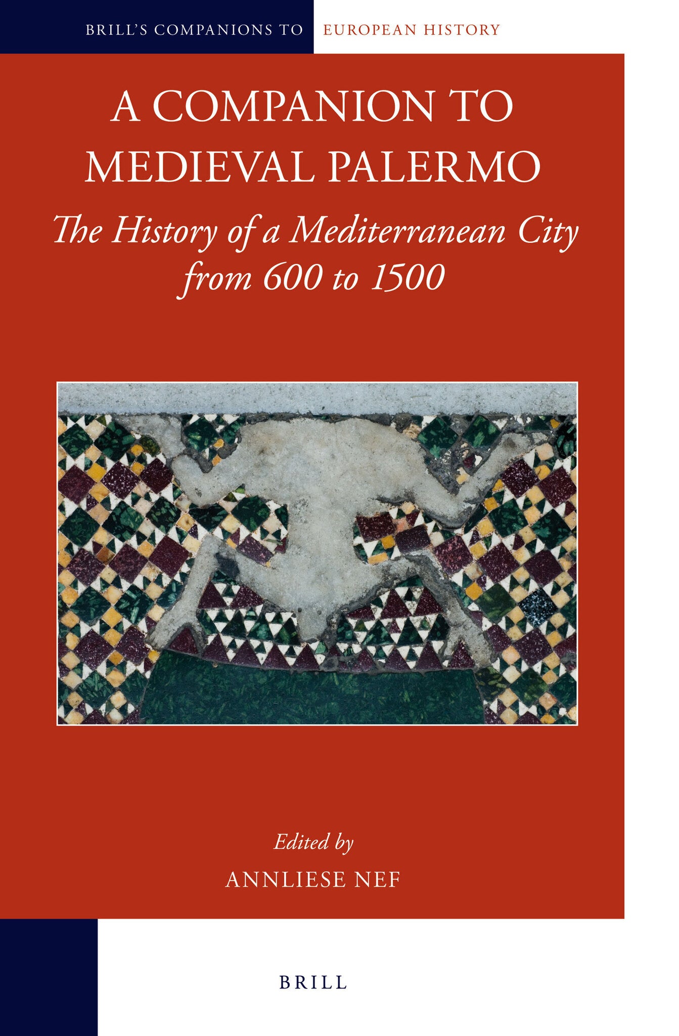 Cover image for A Companion to Medieval Palermo ISBN 9789004223929