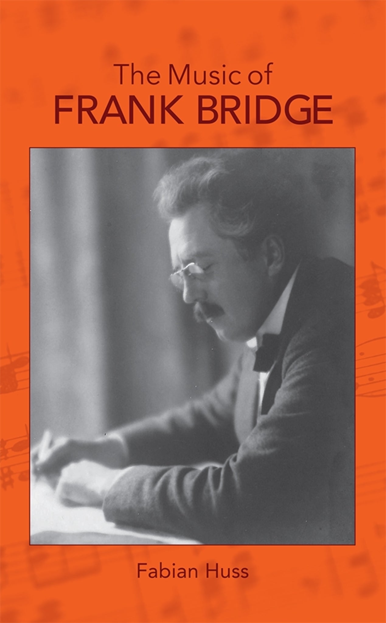 Cover image for The Music of Frank Bridge ISBN 9781783270590
