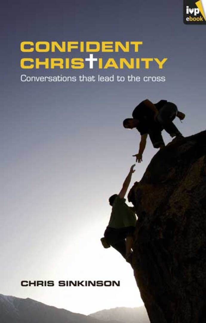 Cover image for Confident Christianity ISBN 9781844746750