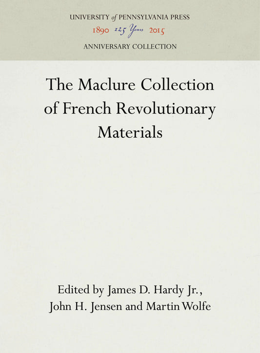 The Maclure Collection of French Revolutionary Materials