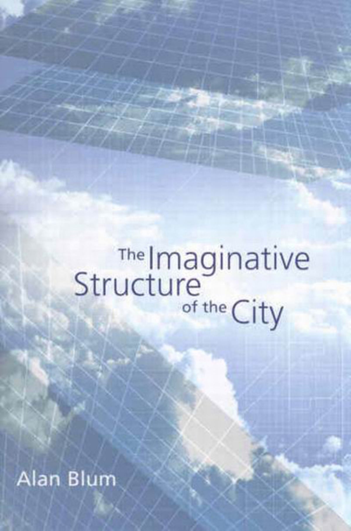 Cover image for The Imaginative Structure of the City ISBN 9780773571037