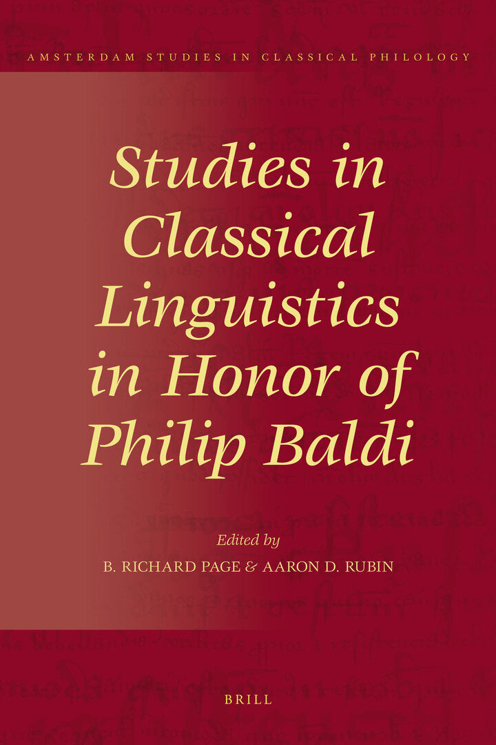 Cover image for Studies in Classical Linguistics in Honor of Philip Baldi ISBN 9789004188662