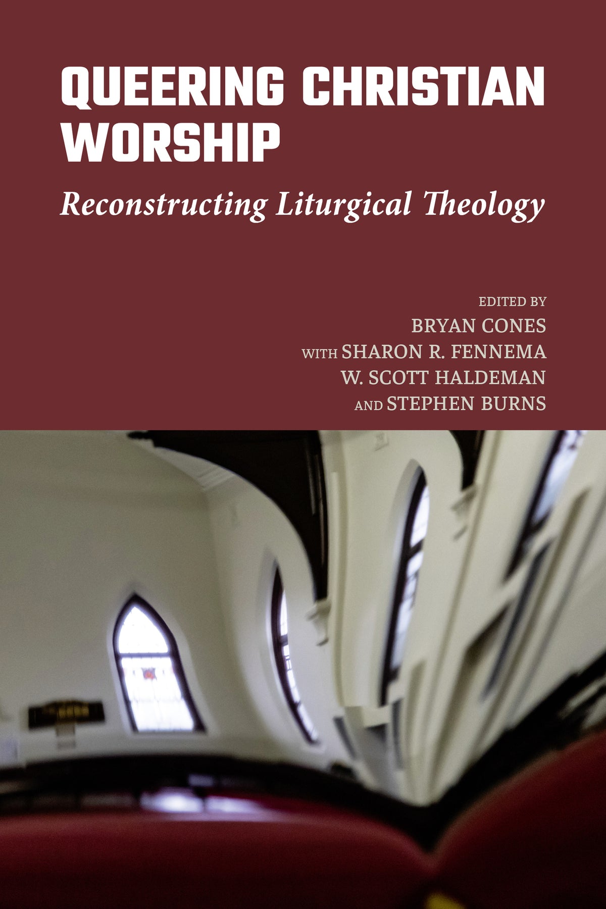 Cover image for Queering Christian Worship ISBN 9781640656499