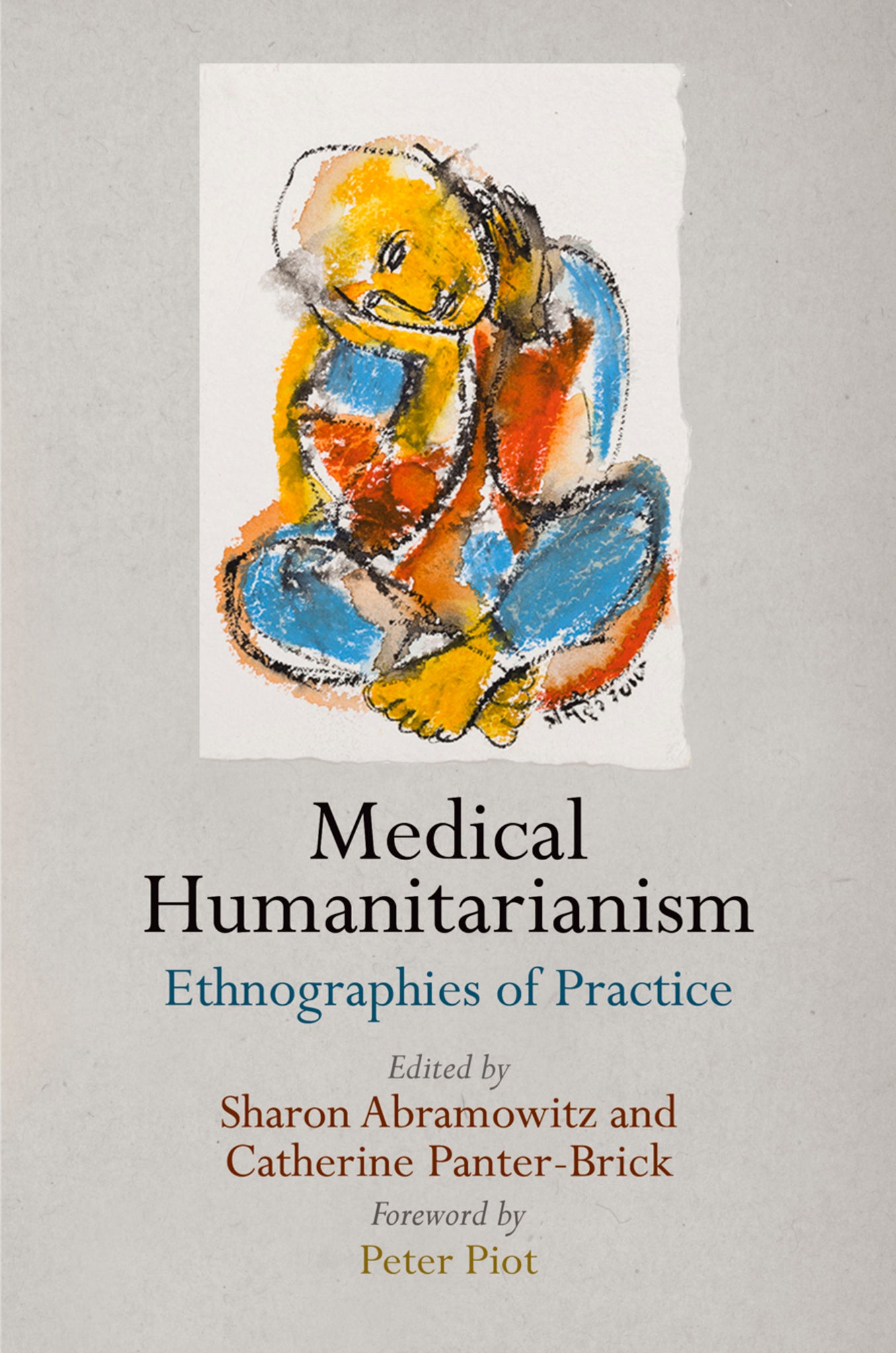 Cover image for Medical Humanitarianism ISBN 9780812247329