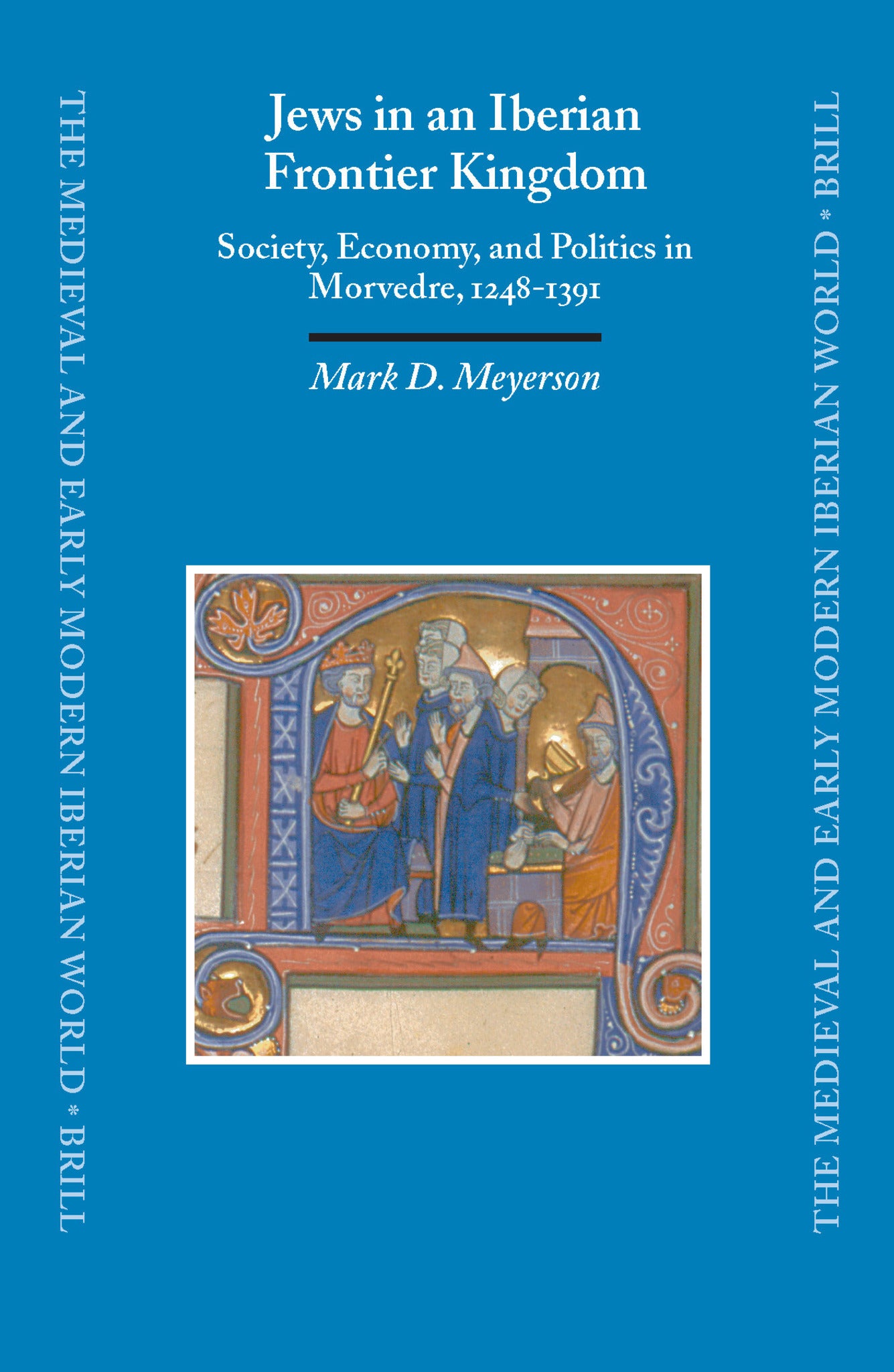 Jews in An Iberian Frontier Kingdom
