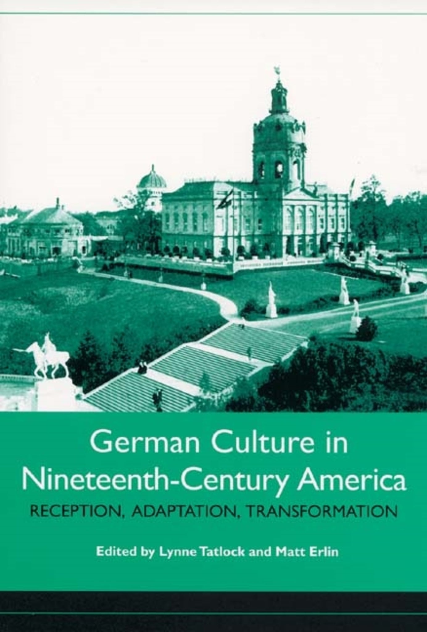 Cover image for German Culture in Nineteenth-Century America ISBN 9781571133083