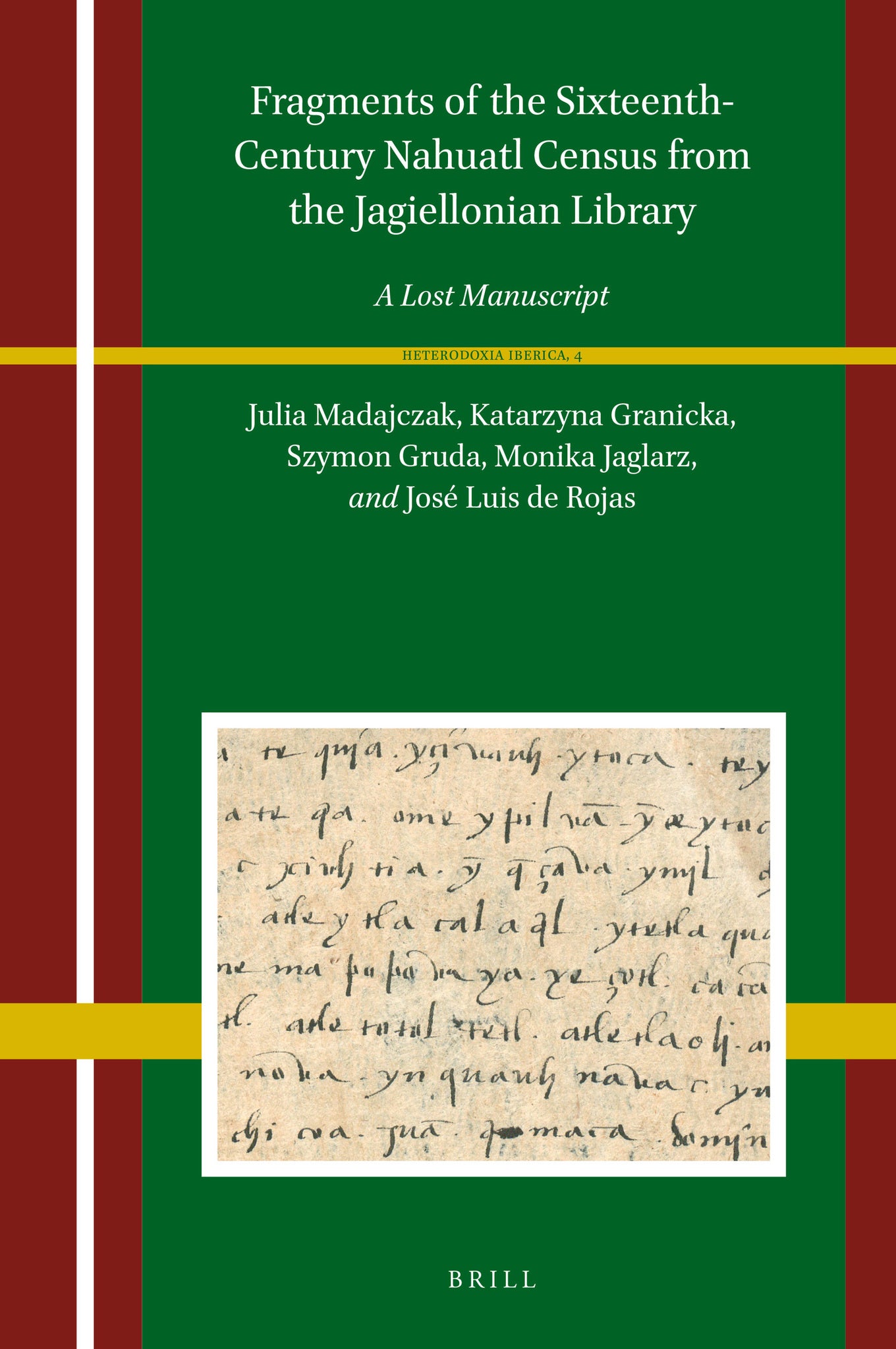 Fragments of the Sixteenth-Century Nahuatl Census from the Jagiellonian Library