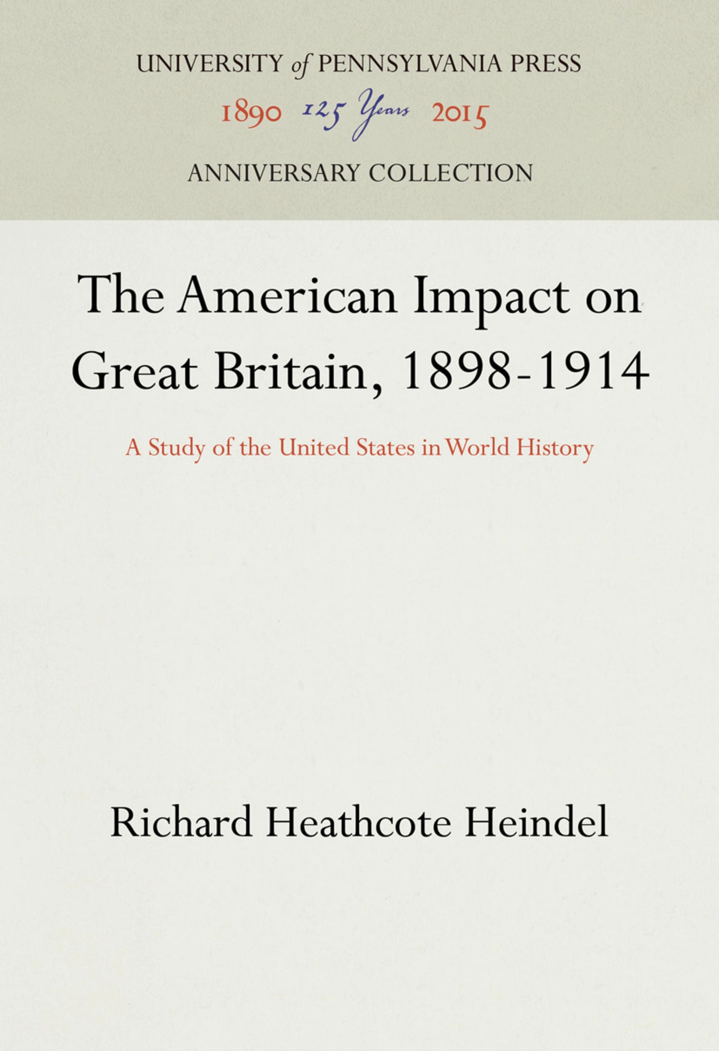 The American Impact on Great Britain, 1898-1914