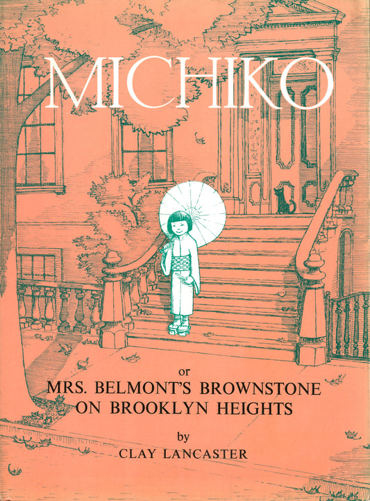 Michiko or Mrs.Belmont's Brownstone on Brooklyn Heights