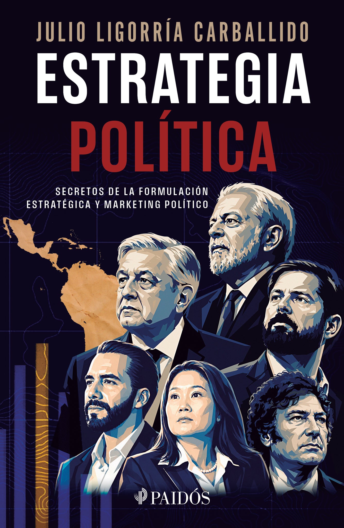 Cover image for Estrategia política: Secretos de la formulación, estrategia y marketing político 2a ed. / Political Strategy: Strategic Planning and Political Marketing 2nd Edition ISBN 9786076393130