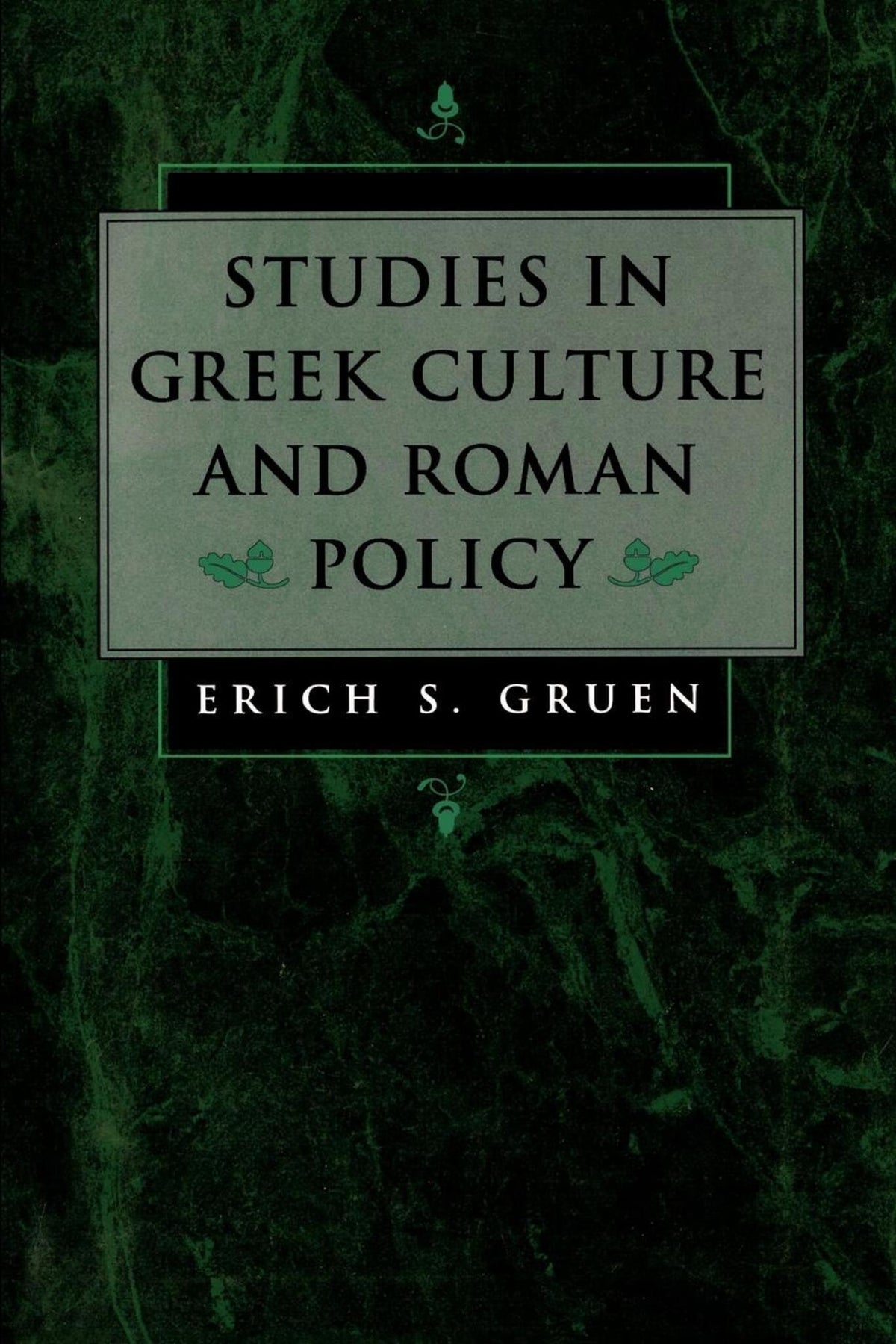 Cover image for Studies in Greek Culture and Roman Policy ISBN 9780520204836